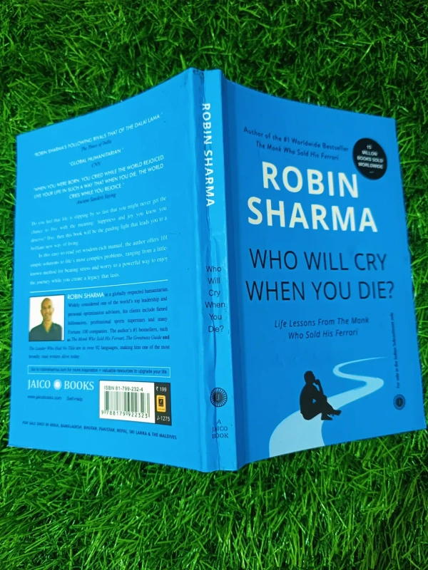 Who Will Cry When You Die? by Robin Sharma | Life Purpose Guide, Inspirational Book, Meaningful Living Bestseller
