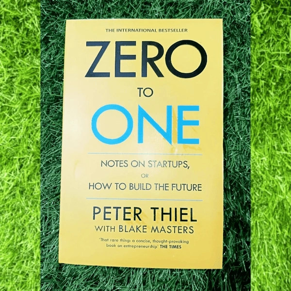 Zero To One by Peter Thiel & Blake Masters | Startup Innovation Book, Entrepreneur Mindset Guide, Business Bestseller