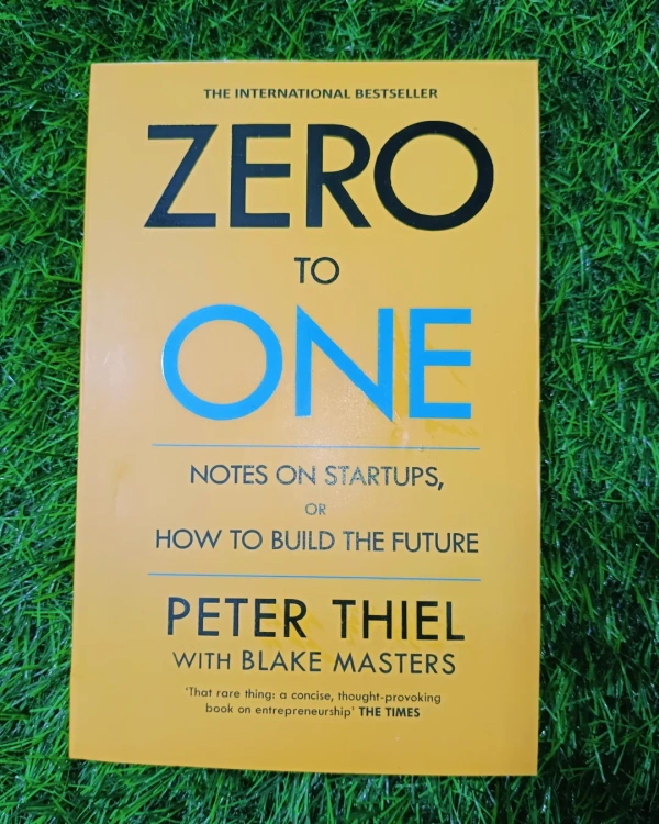 Zero To One by Peter Thiel & Blake Masters | Startup Innovation Book, Entrepreneur Mindset Guide, Business Bestseller