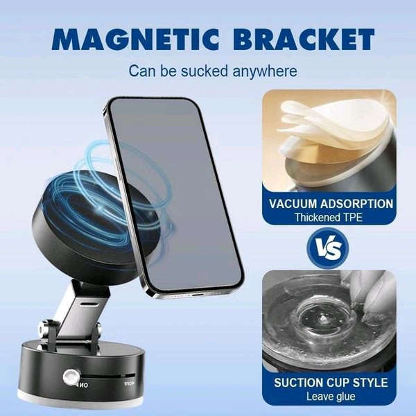 VACUUM MAGNETIC SUCTION PHONE HOLDER
