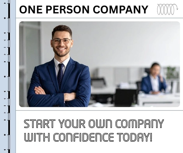 One Person Company (OPC) Registration Complete Guide | Documents, Process & Benefits | Solo Entrepreneur