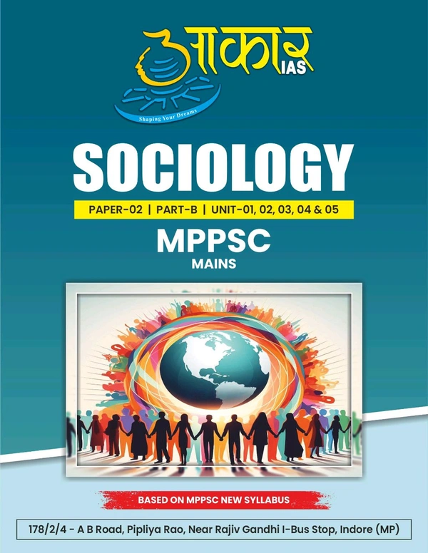 Aakar Ias AAKAR IAS SOCIOLOGY PAPER 2 PART B UNIT 12345. ENGLISH MEDIUM