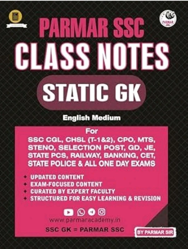 Parmar ssc Parmar SSC Class Notes – Static GK | English Medium | Most Important Facts & Data for SSC, CET, Railway, State PCS & All One-Day Exams | 2025 Edition | By Parmar Sir