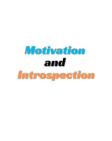 Motivation and Introspection