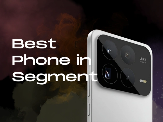 Best Phone in Segment