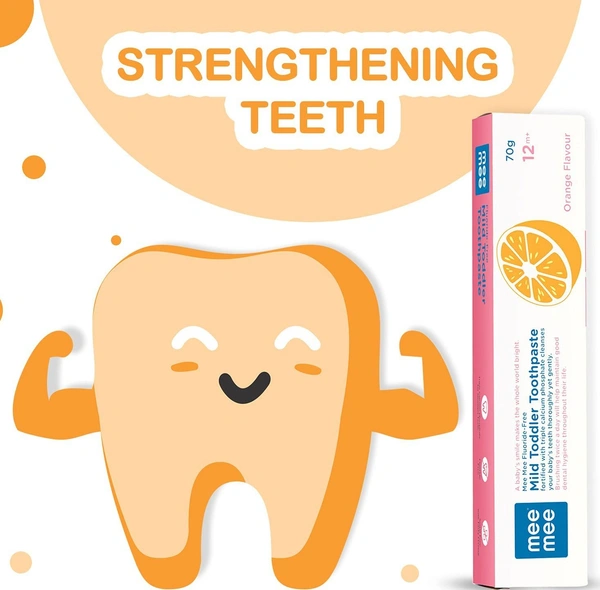 Mee Mee MEE MEE FLUORIDE-FREE MILD TODDLER TOOTHPASTE WITH TRIPLE CALCIUM (ORANGE FLAVOUR, 70GMS)