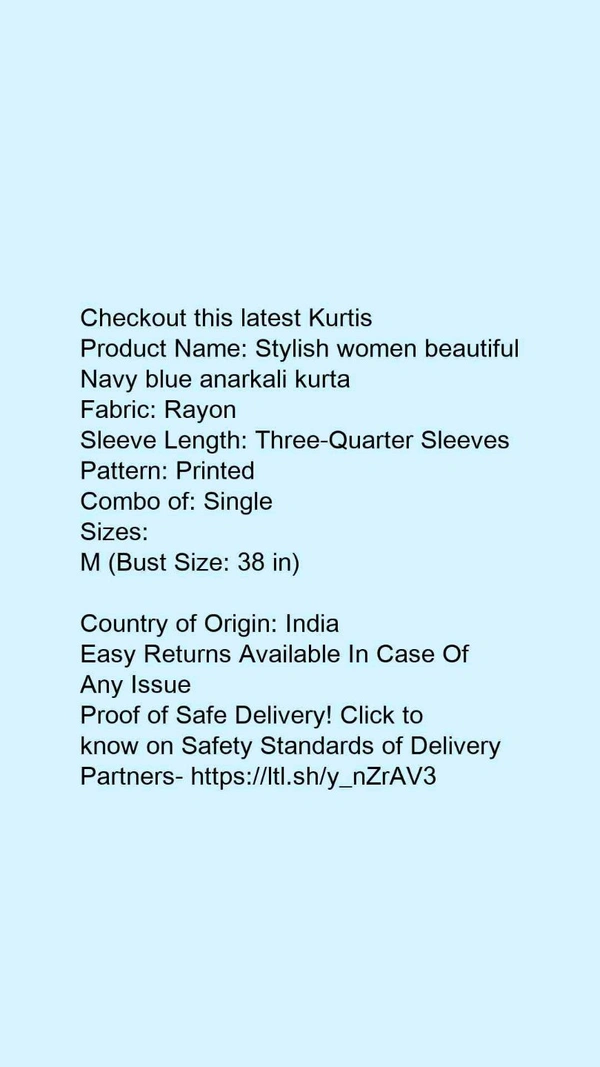 Checkout this latest KurtisProduct Name: *Stylish women beautiful Navy blue anarkali kurta *Fabric: RayonSleeve Length: Three-Quarter SleevesPattern: PrintedCombo of: SingleSizes:M (Bust Size: 38 in) Country of Origin: IndiaEasy Returns Available In Case Of Any Issue*Proof of Safe Delivery! - M (Bust Size: 38 in) 