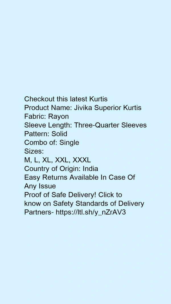 Jivika Superior Kurtis*Fabric: RayonSleeve Length: Three-Quarter SleevesPattern: SolidCombo of: Single - Colour - Light red, M