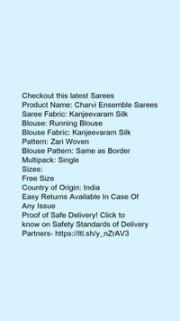 Product Name: *Charvi Ensemble Sarees*Saree Fabric: Kanjeevaram SilkBlouse: Running BlouseBlouse Fabric: Kanjeevaram SilkPattern: Zari WovenBlouse Pattern: Same as BorderMultipack: Single - Free size