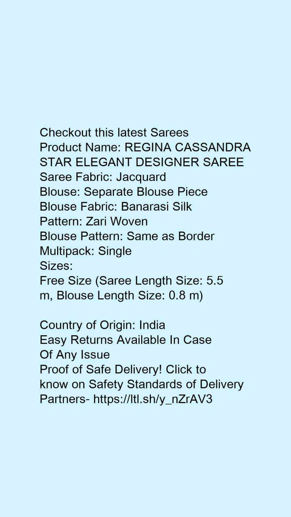 Product Name: *REGINA CASSANDRA STAR ELEGANT DESIGNER SAREE*Saree Fabric: JacquardBlouse: Separate Blouse PieceBlouse Fabric: Banarasi SilkPattern: Zari WovenBlouse Pattern: Same as BorderMultipack: Single - Free size