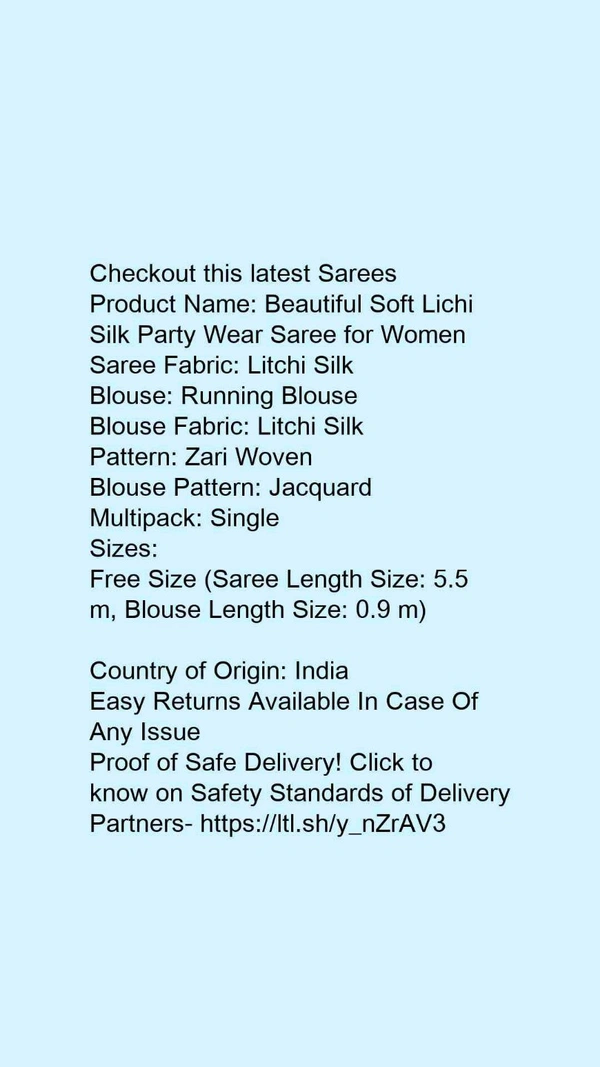 Product Name: *Beautiful Soft Lichi Silk Party Wear Saree for Women*Saree Fabric: Litchi SilkBlouse: Running BlouseBlouse Fabric: Litchi SilkPattern: Zari WovenBlouse Pattern: JacquardMultipack: Single - Free Size (Saree Length Size: 5.5 m, Blouse Length Size: 0.9 m) 