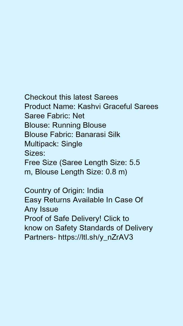 Product Name: *Kashvi Graceful Sarees*Saree Fabric: NetBlouse: Running BlouseBlouse Fabric: Banarasi SilkMultipack: Single - Free size
