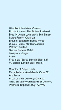 Product Name: *The Mohra Red And Blue Orgenga Lace Work Soft Saree*Saree Fabric: OrganzaBlouse: Separate Blouse PieceBlouse Fabric: Cotton CambricPattern: PrintedBlouse Pattern: SolidMultipack: Single - Free Size (Saree Length Size: 5.5 m, Blouse Length Size: 0.8 m) 