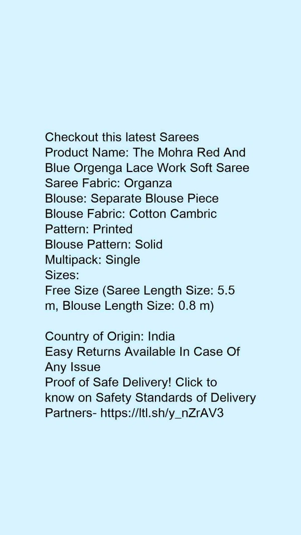 Product Name: *The Mohra Red And Blue Orgenga Lace Work Soft Saree*Saree Fabric: OrganzaBlouse: Separate Blouse PieceBlouse Fabric: Cotton CambricPattern: PrintedBlouse Pattern: SolidMultipack: Single - Free Size (Saree Length Size: 5.5 m, Blouse Length Size: 0.8 m) 