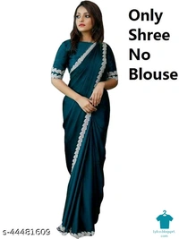 Product Name: *Myra Alluring Sarees*Saree Fabric: Satin SilkBlouse: Without BlouseBlouse Fabric: Dupion SilkPattern: EmbroideredBlouse Pattern: EmbroideredMultipack: Single - Free Size (Saree Length Size: 5.5 m, Blouse Length Size: 0.8 m) 