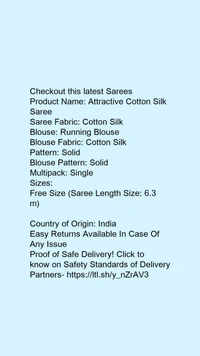 Product Name: *Attractive Cotton Silk Saree*Saree Fabric: Cotton SilkBlouse: Running BlouseBlouse Fabric: Cotton SilkPattern: SolidBlouse Pattern: SolidMultipack: Single - Free size