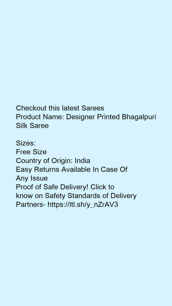 Product Name: *Designer Printed Bhagalpuri Silk Saree* - Free size