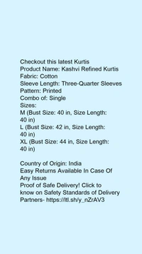 Product Name: *Kashvi Refined Kurtis*Fabric: CottonSleeve Length: Three-Quarter SleevesPattern: PrintedCombo of: Single - size- L