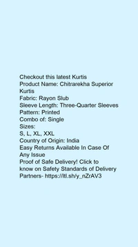 Product Name: *Chitrarekha Superior Kurtis*Fabric: Rayon SlubSleeve Length: Three-Quarter SleevesPattern: PrintedCombo of: Single - size- S