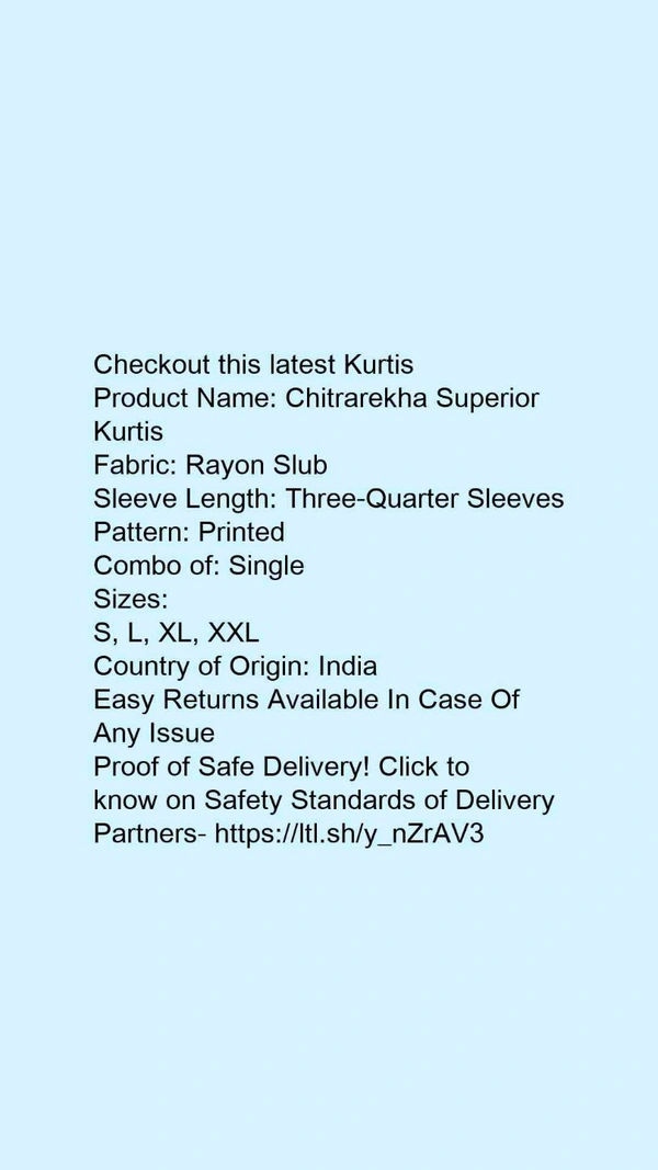 Product Name: *Chitrarekha Superior Kurtis*Fabric: Rayon SlubSleeve Length: Three-Quarter SleevesPattern: PrintedCombo of: Single - size- S