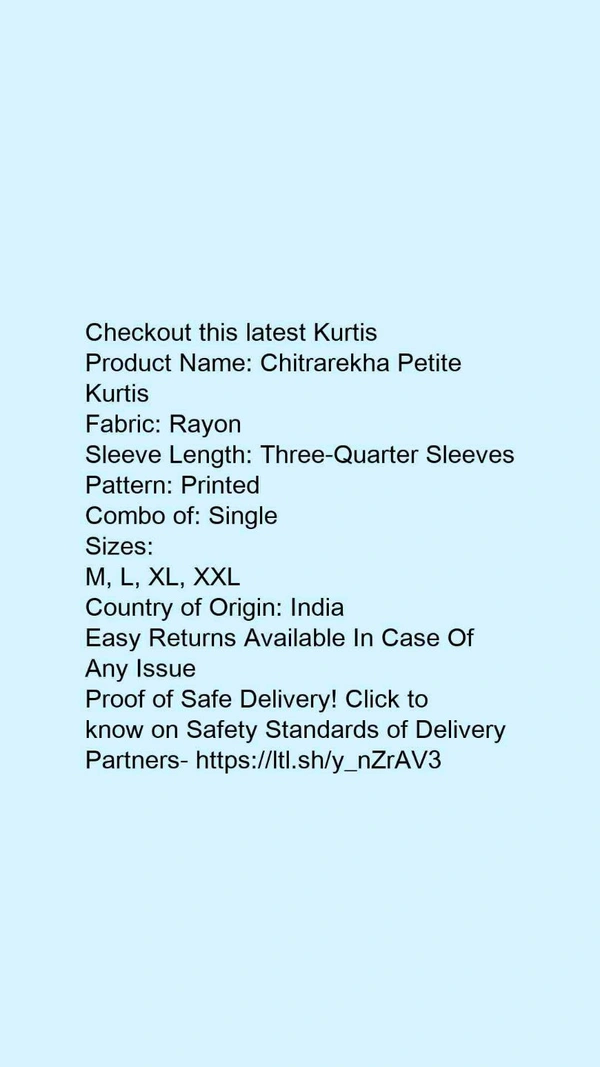 Product Name: *Chitrarekha Petite Kurtis*Fabric: RayonSleeve Length: Three-Quarter SleevesPattern: PrintedCombo of: Single - size- S