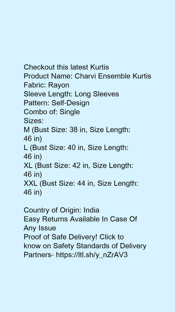 Product Name: *Charvi Ensemble Kurtis*Fabric: RayonSleeve Length: Long SleevesPattern: Self-DesignCombo of: Single - size- XXL