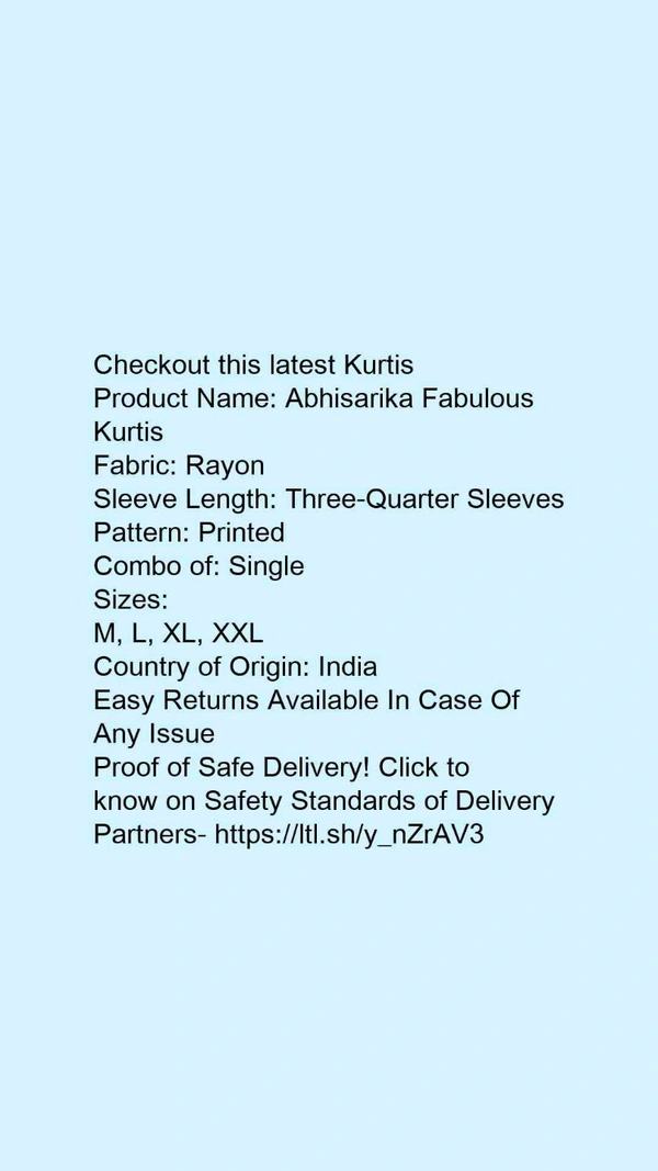 Product Name: *Abhisarika Fabulous Kurtis*Fabric: RayonSleeve Length: Three-Quarter SleevesPattern: PrintedCombo of: Single - size- XL