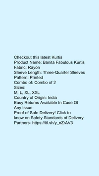 Product Name: *Banita Fabulous Kurtis*Fabric: RayonSleeve Length: Three-Quarter SleevesPattern: PrintedCombo of: Combo of 2 - size- L