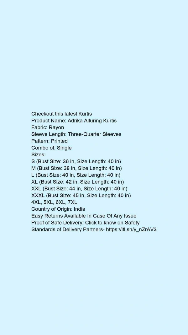 Product Name: *Adrika Alluring Kurtis*Fabric: RayonSleeve Length: Three-Quarter SleevesPattern: PrintedCombo of: Single - size- XL