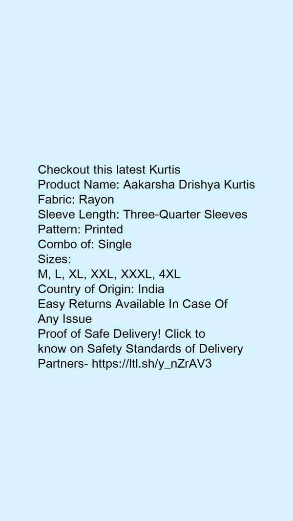 Product Name: *Aakarsha Drishya Kurtis*Fabric: RayonSleeve Length: Three-Quarter SleevesPattern: PrintedCombo of: Single - size- M