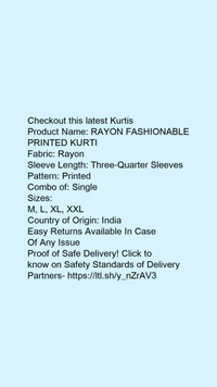 Product Name: *RAYON FASHIONABLE PRINTED KURTI*Fabric: RayonSleeve Length: Three-Quarter SleevesPattern: PrintedCombo of: Single - size- XXXL