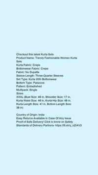 Product Name: *Trendy Fashionable Women Kurta Sets*Kurta Fabric: CrepeBottomwear Fabric: CrepeFabric: No DupattaSleeve Length: Three-Quarter SleevesSet Type: Kurta With BottomwearBottom Type: PalazzosPattern: EmbellishedMultipack: Single - size- XXL