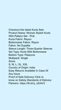 Product Name: *Woman Stylish Kurta With Pallazo Set - Pink*Kurta Fabric: RayonBottomwear Fabric: RayonFabric: No DupattaSleeve Length: Three-Quarter SleevesSet Type: Kurta With BottomwearBottom Type: PalazzosMultipack: Single - size- XL