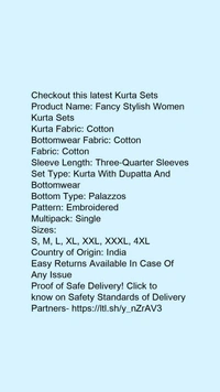 Product Name: *Fancy Stylish Women Kurta Sets*Kurta Fabric: CottonBottomwear Fabric: CottonFabric: CottonSleeve Length: Three-Quarter SleevesSet Type: Kurta With Dupatta And BottomwearBottom Type: PalazzosPattern: EmbroideredMultipack: Single - size- XXXL