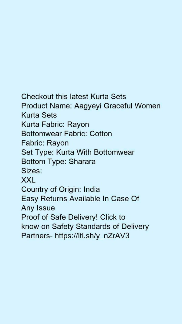 Product Name: *Aagyeyi Graceful Women Kurta Sets*Kurta Fabric: RayonBottomwear Fabric: CottonFabric: RayonSet Type: Kurta With BottomwearBottom Type: Sharara - size- XXL
