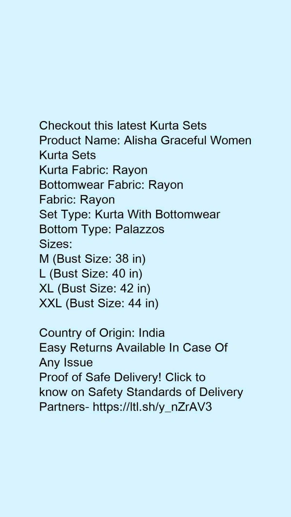 Product Name: *Alisha Graceful Women Kurta Sets*Kurta Fabric: RayonBottomwear Fabric: RayonFabric: RayonSet Type: Kurta With BottomwearBottom Type: Palazzos - size- M