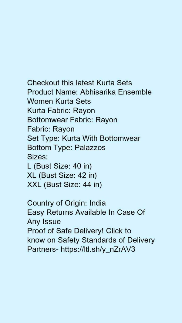 Product Name: *Abhisarika Ensemble Women Kurta Sets*Kurta Fabric: RayonBottomwear Fabric: RayonFabric: RayonSet Type: Kurta With BottomwearBottom Type: Palazzos - size- XXL