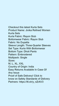 Product Name: *Jivika Refined Women Kurta Sets*Kurta Fabric: Rayon SlubBottomwear Fabric: Rayon SlubFabric: No DupattaSleeve Length: Three-Quarter SleevesSet Type: Kurta With BottomwearBottom Type: Dhoti PantsPattern: EmbroideredMultipack: Single - size- XL