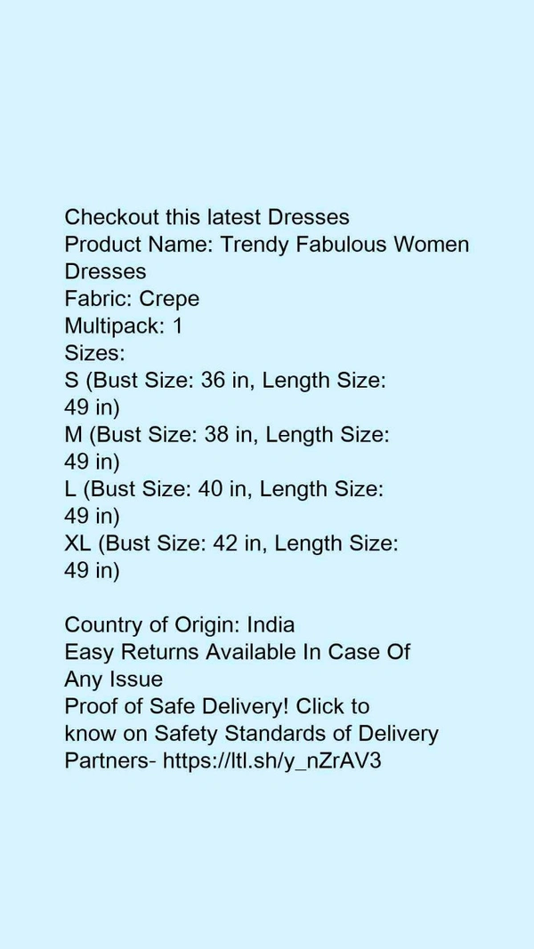 Product Name: *Trendy Fabulous Women Dresses*Fabric: CrepeMultipack: 1 - size- XL