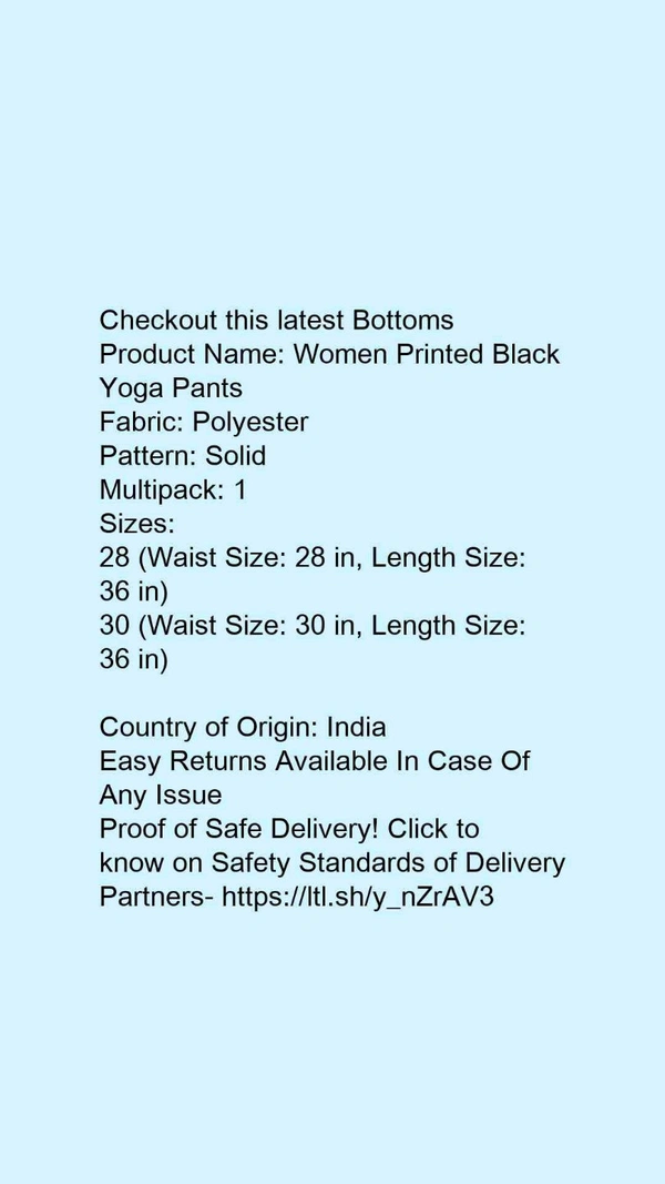 Product Name: *Women Printed Black Yoga Pants*Fabric: PolyesterPattern: SolidMultipack: 1 - size- 28