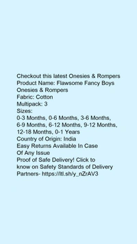 Product Name: *Flawsome Fancy Boys Onesies & Rompers*Fabric: CottonMultipack: 3 - size- 3-6 Months