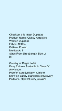 Checkout this latest DupattasProduct Name: *Classy Attractive Women Dupattas*Fabric: CottonPattern: PrintedMultipack: 1Sizes:Free Size (Length Size: 2 m) Country of Origin: India