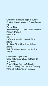 Product Name: *womens Rayon Printed top*Fabric: RayonSleeve Length: Three-Quarter SleevesPattern: PrintedMultipack: 1 - size- L