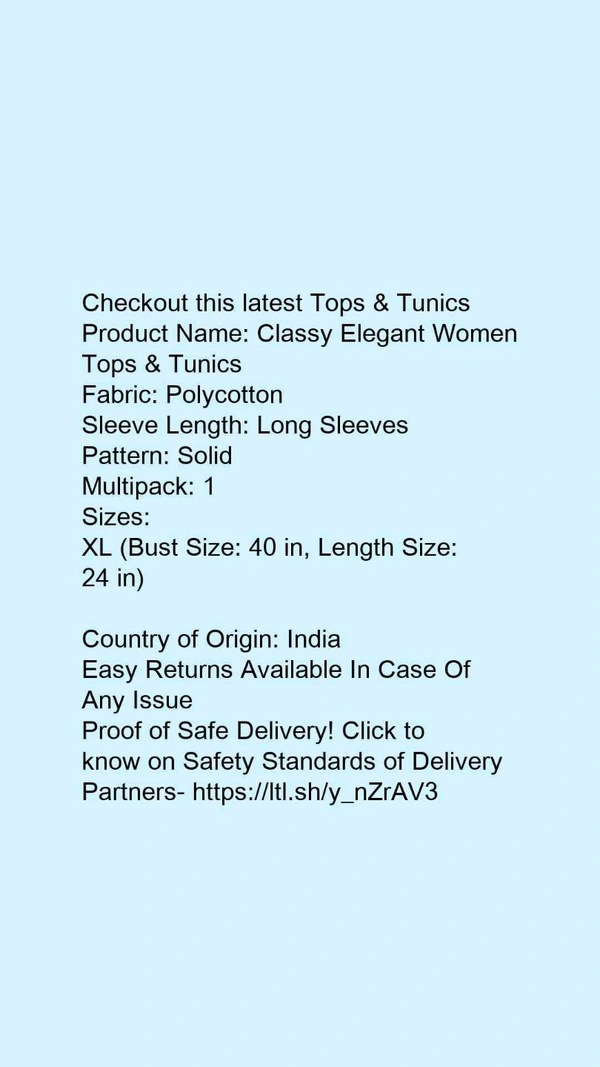 Product Name: *Classy Elegant Women Tops & Tunics*Fabric: PolycottonSleeve Length: Long SleevesPattern: SolidMultipack: 1  - size- L