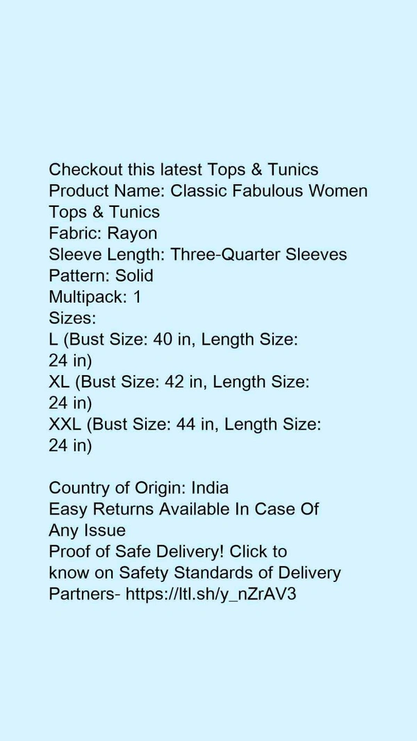 Product Name: *Classic Fabulous Women Tops & Tunics*Fabric: RayonSleeve Length: Three-Quarter SleevesPattern: SolidMultipack: 1 - colour- Dark blue