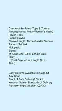 Product Name: *Pretty Women's Heavy Rayon Tops*Fabric: RayonSleeve Length: Three-Quarter SleevesPattern: PrintedMultipack: 1 - size- S