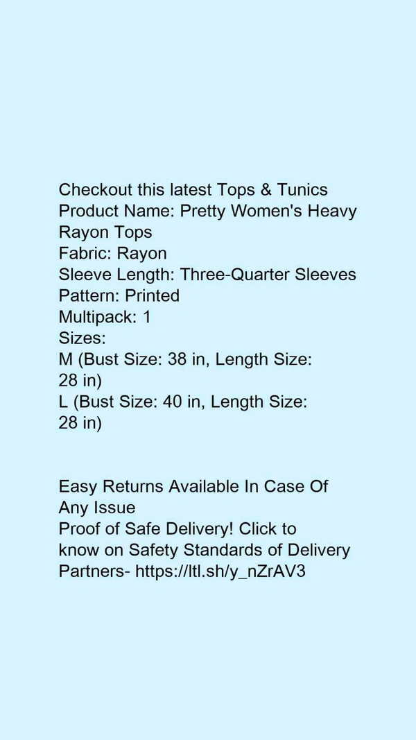 Product Name: *Pretty Women's Heavy Rayon Tops*Fabric: RayonSleeve Length: Three-Quarter SleevesPattern: PrintedMultipack: 1 - size- M