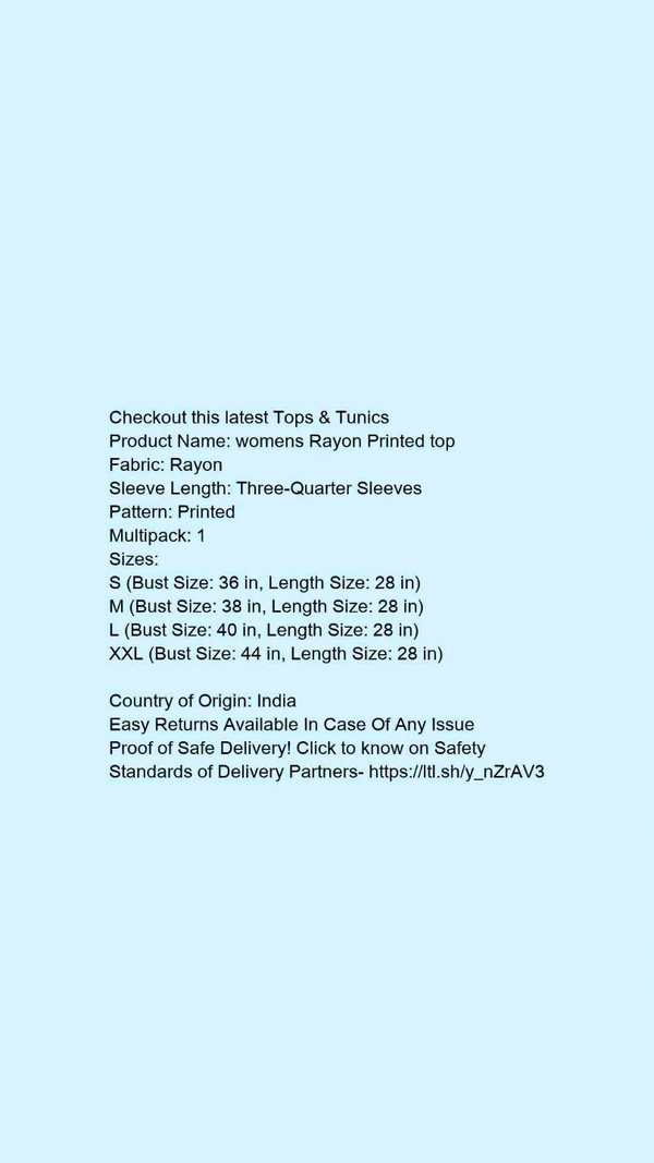 Product Name: *womens Rayon Printed top*Fabric: RayonSleeve Length: Three-Quarter SleevesPattern: PrintedMultipack: 1 - size- XL