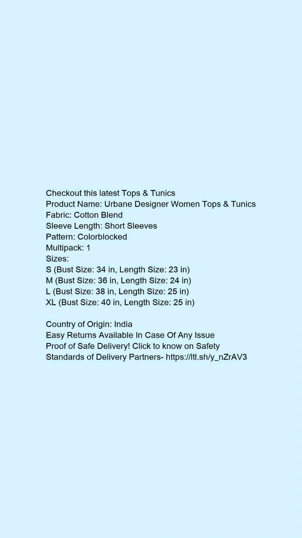 Checkout this latest Tops & TunicsProduct Name: *Classic Fashionable Women Tops & Tunics*Fabric: Cotton BlendSleeve Length: Short SleevesPattern: ColorblockedMultipack: 1 - size- XL