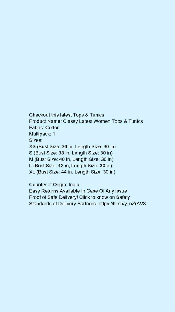 Product Name: *Classy Latest Women Tops & Tunics*Fabric: CottonMultipack: 1 - size- L